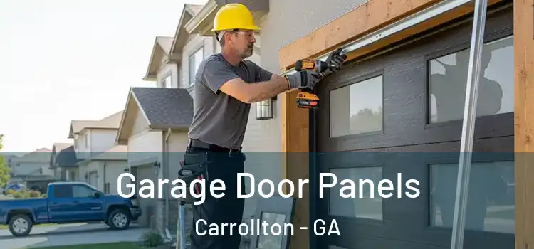  Garage Door Panels Carrollton - GA