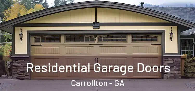  Residential Garage Doors Carrollton - GA