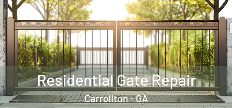 Residential Gate Repair Carrollton - GA