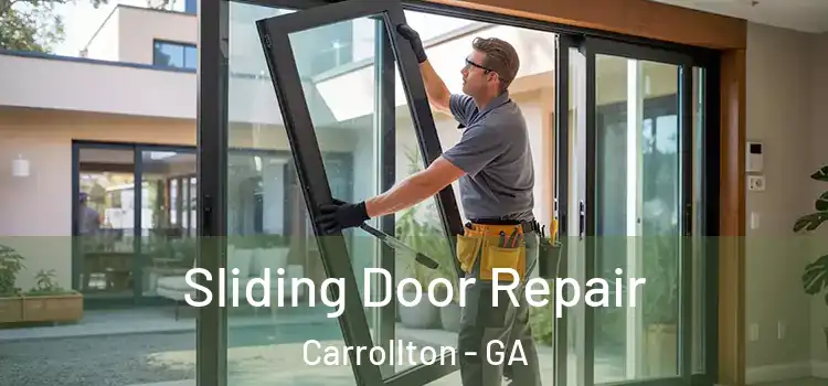 Sliding Door Repair Carrollton - GA