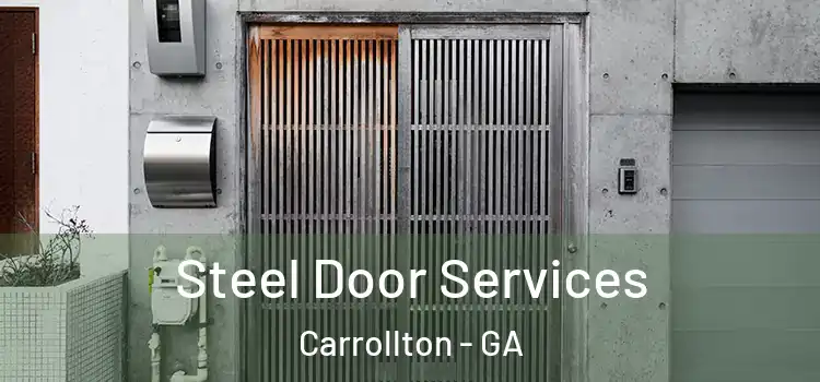 Steel Door Services Carrollton - GA
