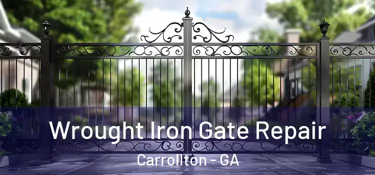 Wrought Iron Gate Repair Carrollton - GA